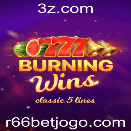 BurningWins: Descubra o Jogo Revigorante na Plataforma R66bet